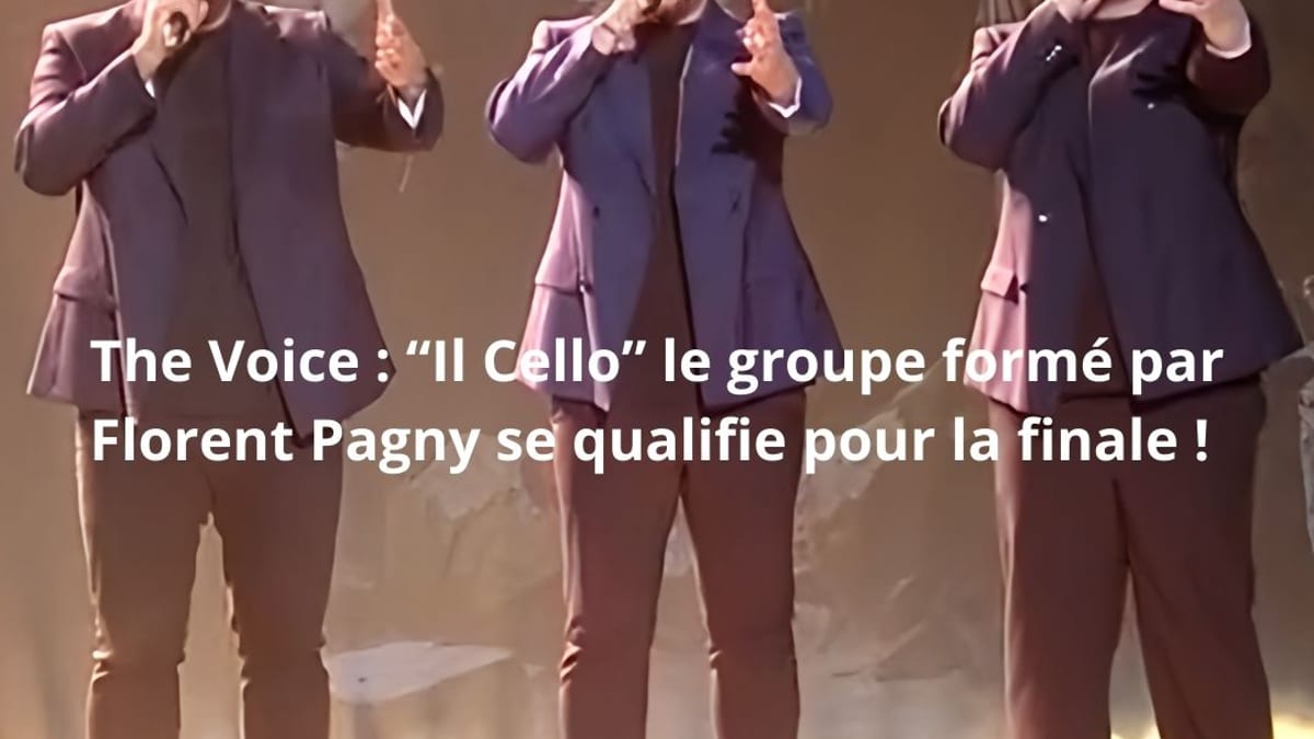 The Voice : Il Cello, le groupe formé par Florent Pagny se qualifie pour la finale !