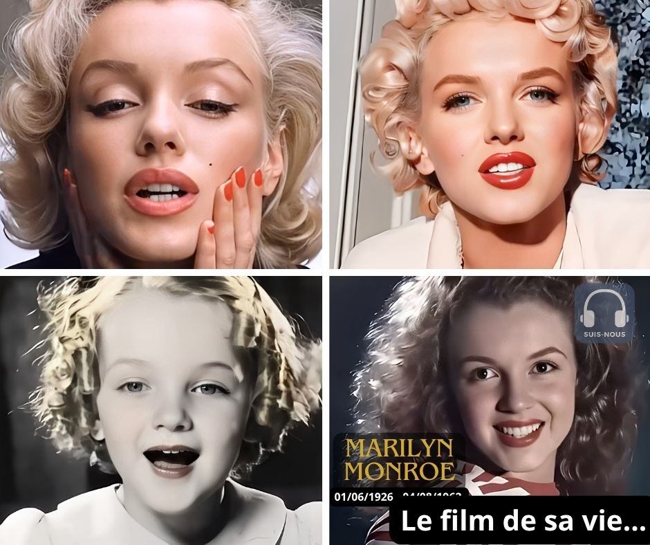 Marilyn Monroe, le film de sa vie …