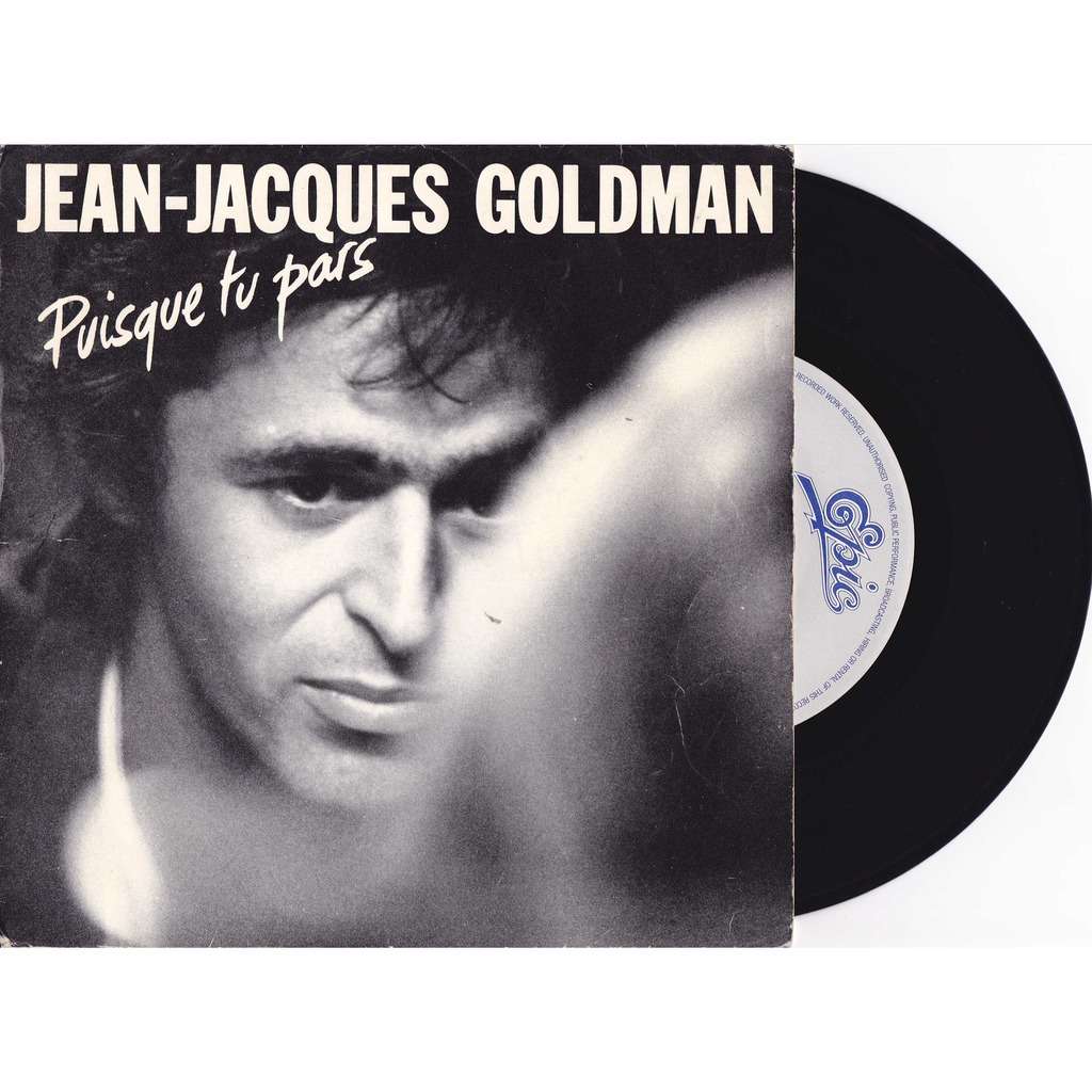 Puisque tu pars : A qui s'adresse vraiment cette chanson de Jean Jacques Goldman ? - 118029485