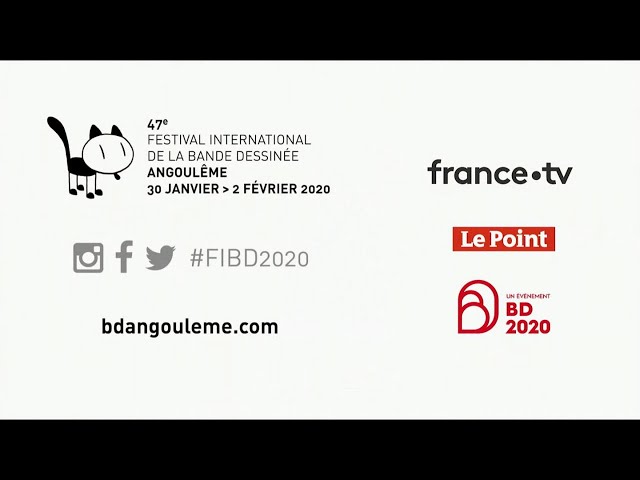 Pub 47ème Festival international de la BD Angoulême (30/01 au 02/02/20) février 2020 - 47eme festival international de la bd angouleme 3001 au 020220