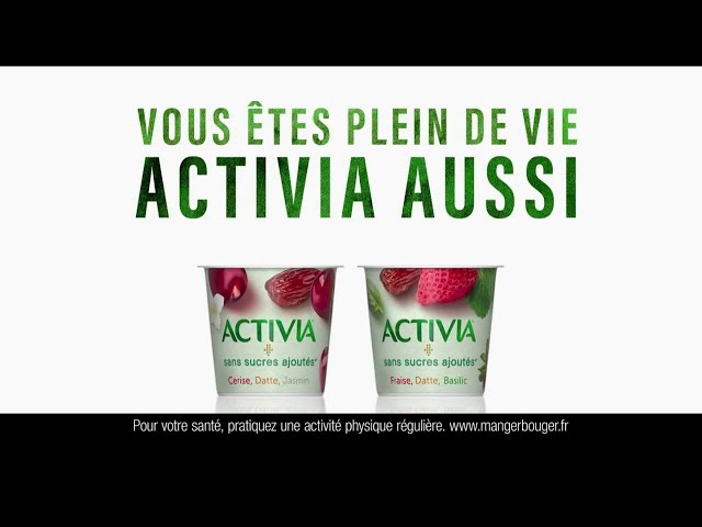 Pub Activia sans sucre ajouté - 2 x plus de fruits juin 2020 - activia sans sucre ajoute 2 x plus de fruits