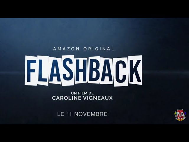 Musique de Pub Amazon Prime Video Flashback - bande-annonce novembre 2021 - Bitch - Plastiscines - amazon prime video flashback bande annonce