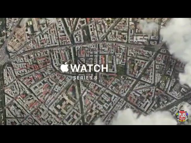 Pub Apple Watch series 8 2022 - apple watch series 8