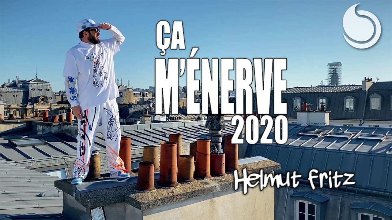 « Ça m&rsquo;énerve » version 2020 par Helmut Fritz lui-même