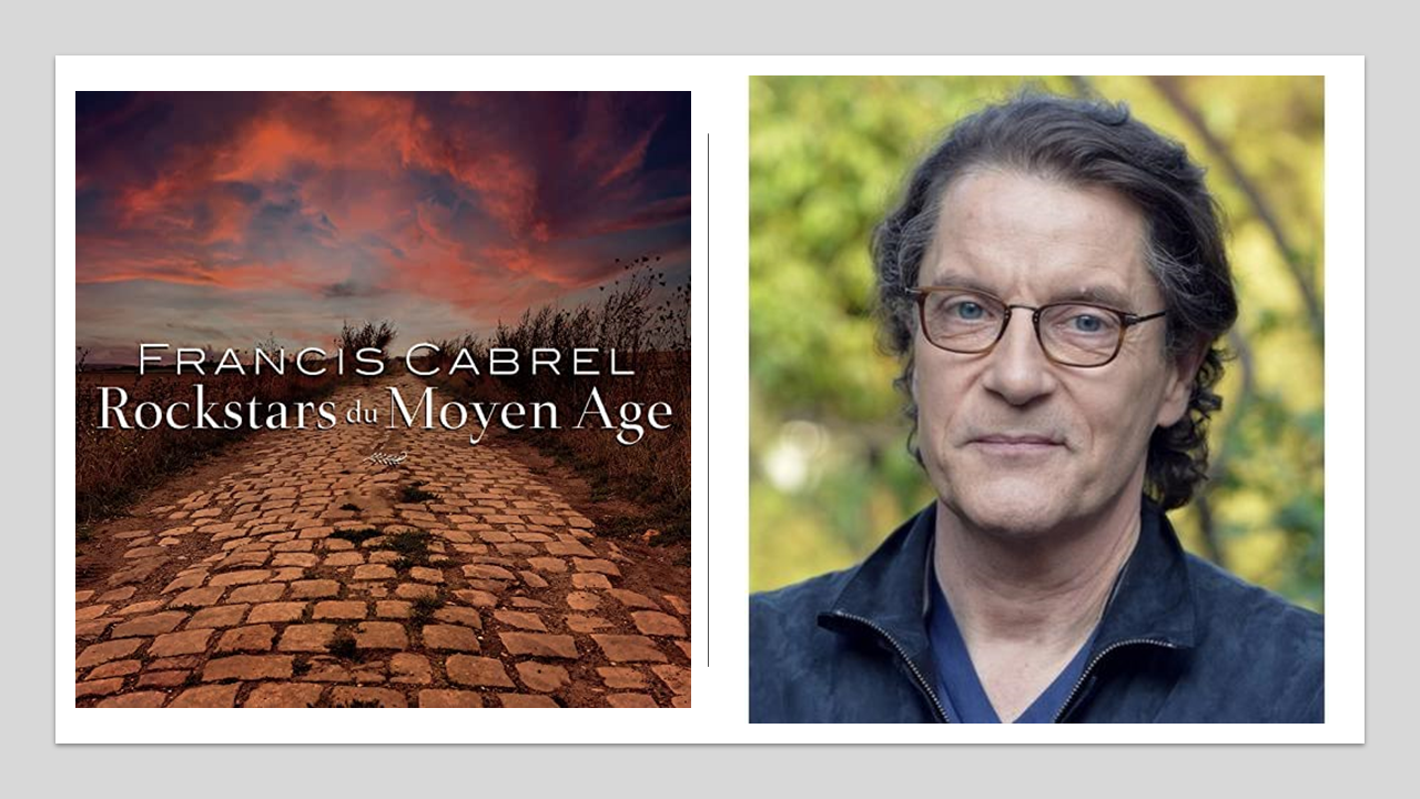 Ecoutez « Rockstars du Moyen Age » le nouveau single de Francis Cabrel