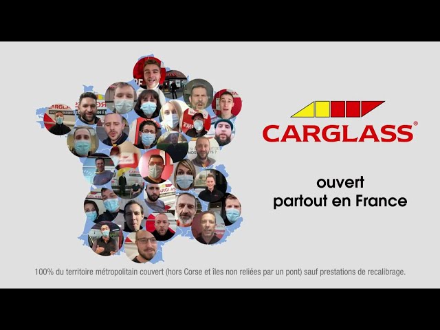Pub Carglass ouvert partout en France novembre 2020 - carglass ouvert partout en france