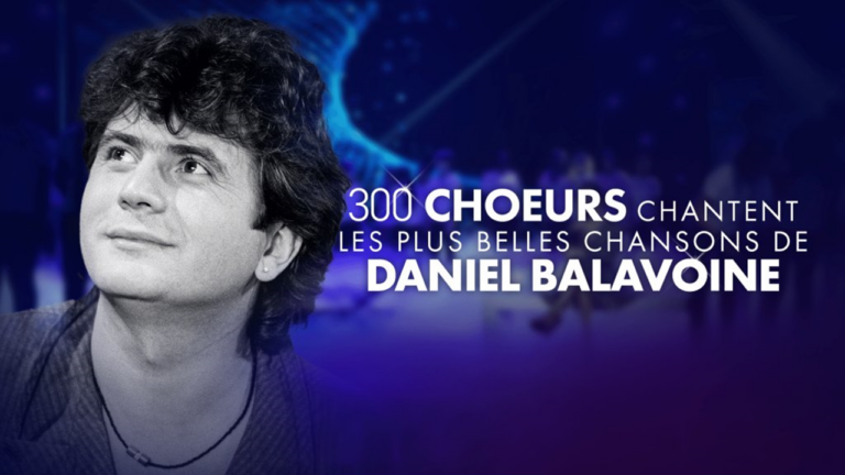 300 chœurs chantent les plus belles chansons de Daniel Balavoine c'est vendredi 18 février sur France 3 à 21h10 - daniel balavoine 2