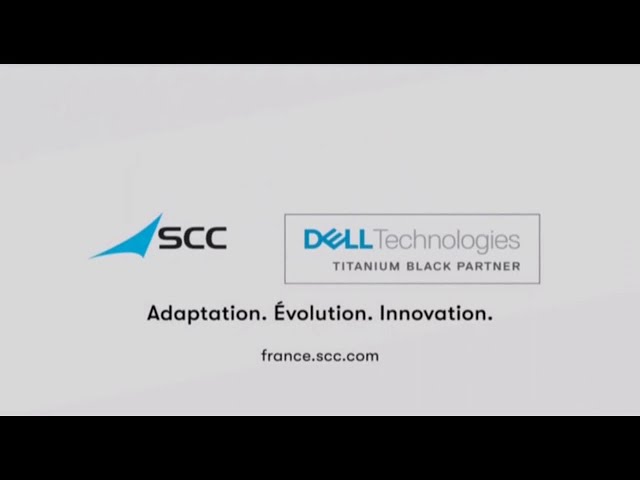 Pub Dell Technologies & Scc avril 2020 - dell technologies scc