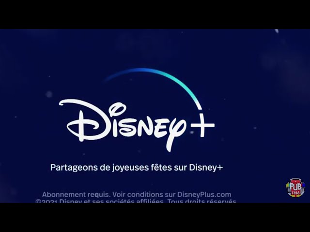 Pub Disney+ Noël - en streaming pour les fêtes 2021 - disney noel en streaming pour les fetes