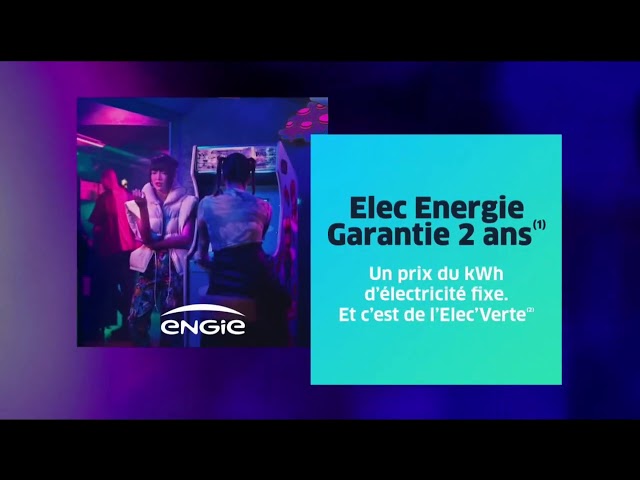Pub Engie "Elec Energie Garantie 2 ans" septembre 2020 - engie elec energie garantie 2 ans