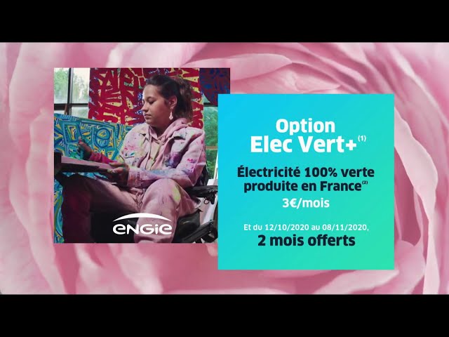 Pub Engie - option Elec Vert+ 2020 - engie option elec vert