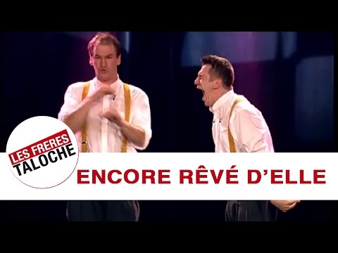 Les Frères Taloche "J'ai encore rêvé d'elle" - freres taloche