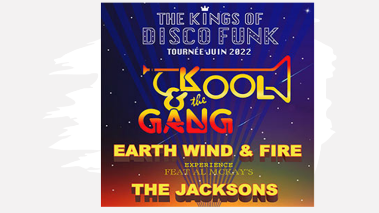 Jacksons, Kool & The Gang et Earth Wind & Fire réunis. Un truc de fou ! 6 concerts en France l'été prochain - funk 2