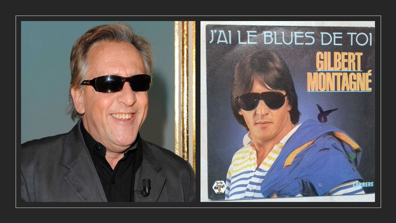 Les années 80 : Le Blues de toi Gilbert Montagné (1984)  Avec les paroles