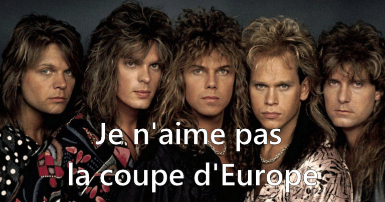 Je n'aime pas la coupe d'Europe - je naime pas la coupe deurope