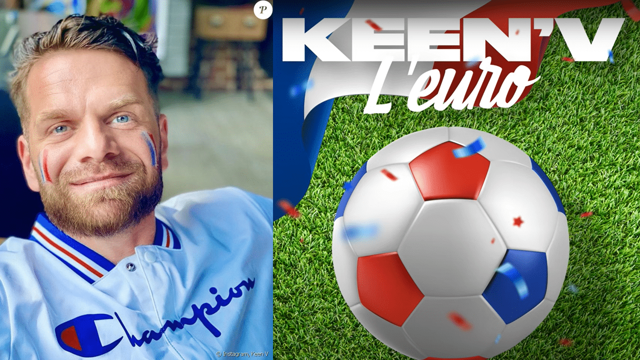 Keen&rsquo;V sort « L&rsquo;Euro » pour soutenir les bleus et faire la fête !