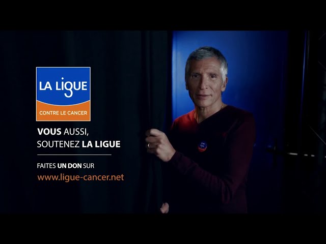Pub La ligue contre le Cancer (Nagui) 2019 - la ligue contre le cancer nagui