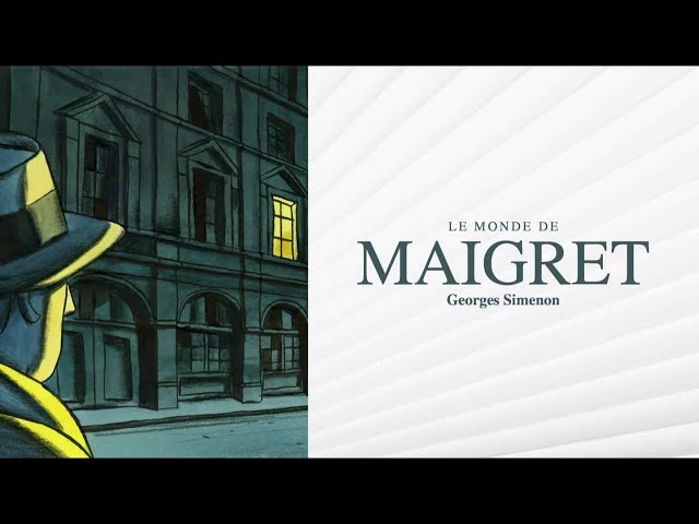 Pub Le monde de Maigret Georges Simenon juillet 2020 - le monde de maigret georges simenon