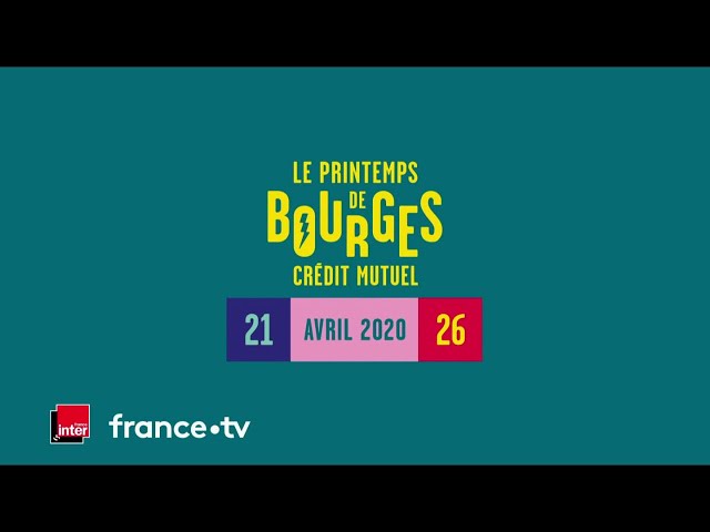 Pub Le Printemps de Bourges Crédit Mutuel avril 2020 - le printemps de bourges credit mutuel