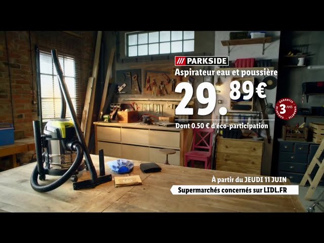 Pub Lidl Aspirateur eau et poussière Parkside + vos vacances en France juin 2020 - lidl aspirateur eau et poussiere parkside vos vacances en france