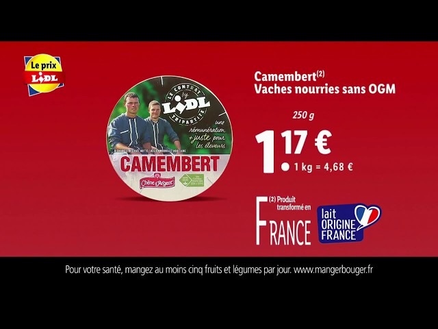 Pub Lidl Camembert lait origine France mai 2020 - lidl camembert lait origine france