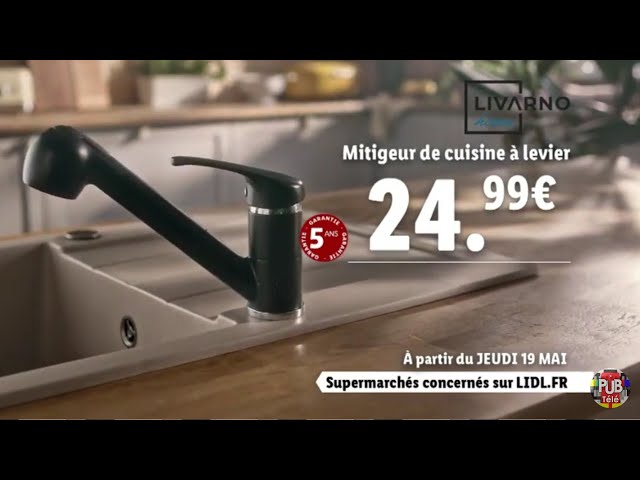 Pub Lidl mitigeur de cuisine à levier Livarno mai 2022 - lidl mitigeur de cuisine a levier livarno