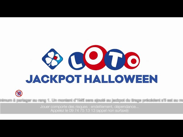 Pub Loto Jackpot Halloween Fdj samedi 30 octobre octobre 2021 - loto jackpot halloween fdj samedi 30 octobre