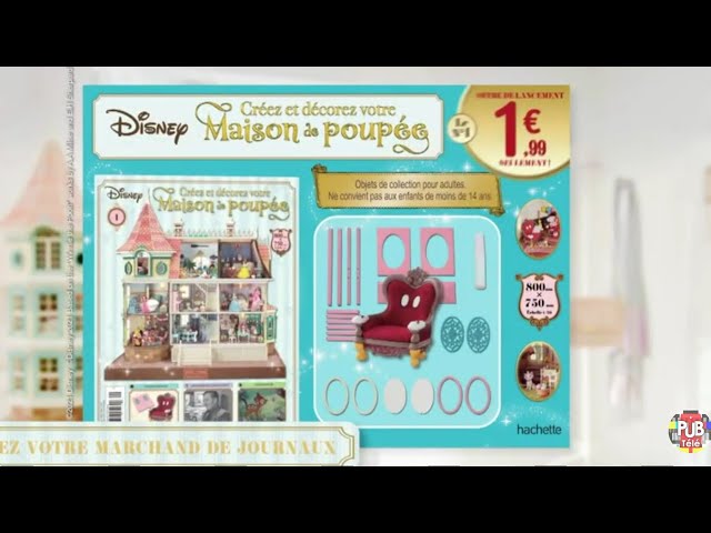 Pub maison de poupée Disney Hachette octobre 2021 - maison de poupee disney hachette