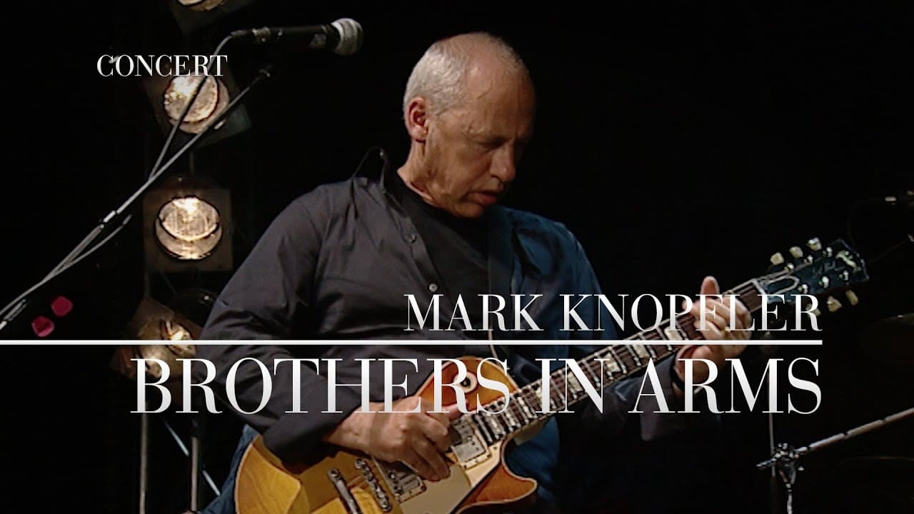 Mark Knopfler – « Brothers In Arms » – Live