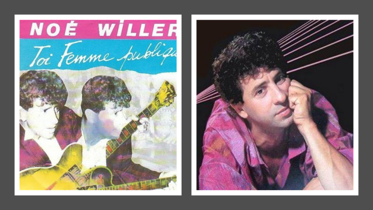 Les années 80 : "Toi, Femme Publique" Noé Willer (1985) - noe willer