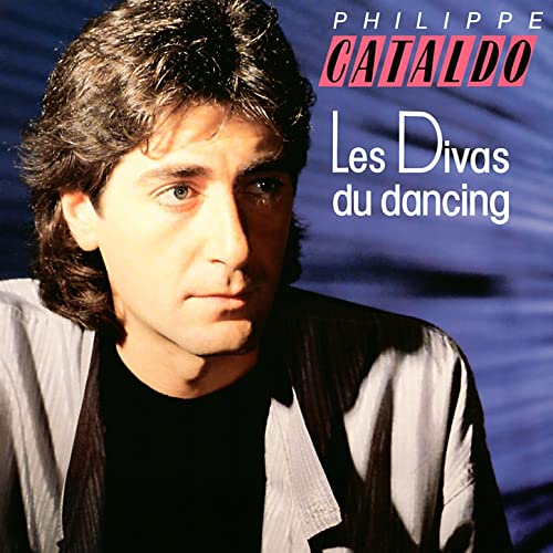 1986 : "Les Divas du Dancing" Philippe Cataldo - - philippe cataldo
