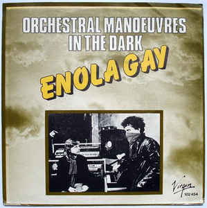 "Enola Gay" - Orchestral Manoeuvres in the Dark. La bombe de l'année 1980... - r 943372 1210543091 jpeg