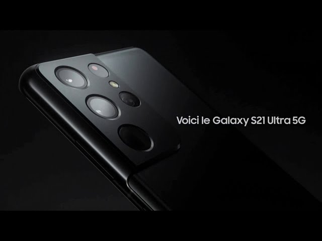 Pub Samsung Galaxy S21 Ultra 5G janvier 2021 - samsung galaxy s21 ultra 5g