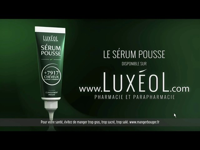 Pub Sérum Pousse Luxéol 2019 - serum pousse