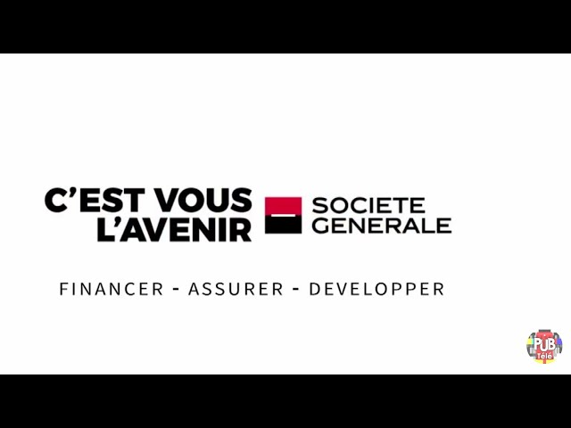 Pub Société Générale Financer - Assurer Développer octobre 2021 - societe generale financer assurer developper