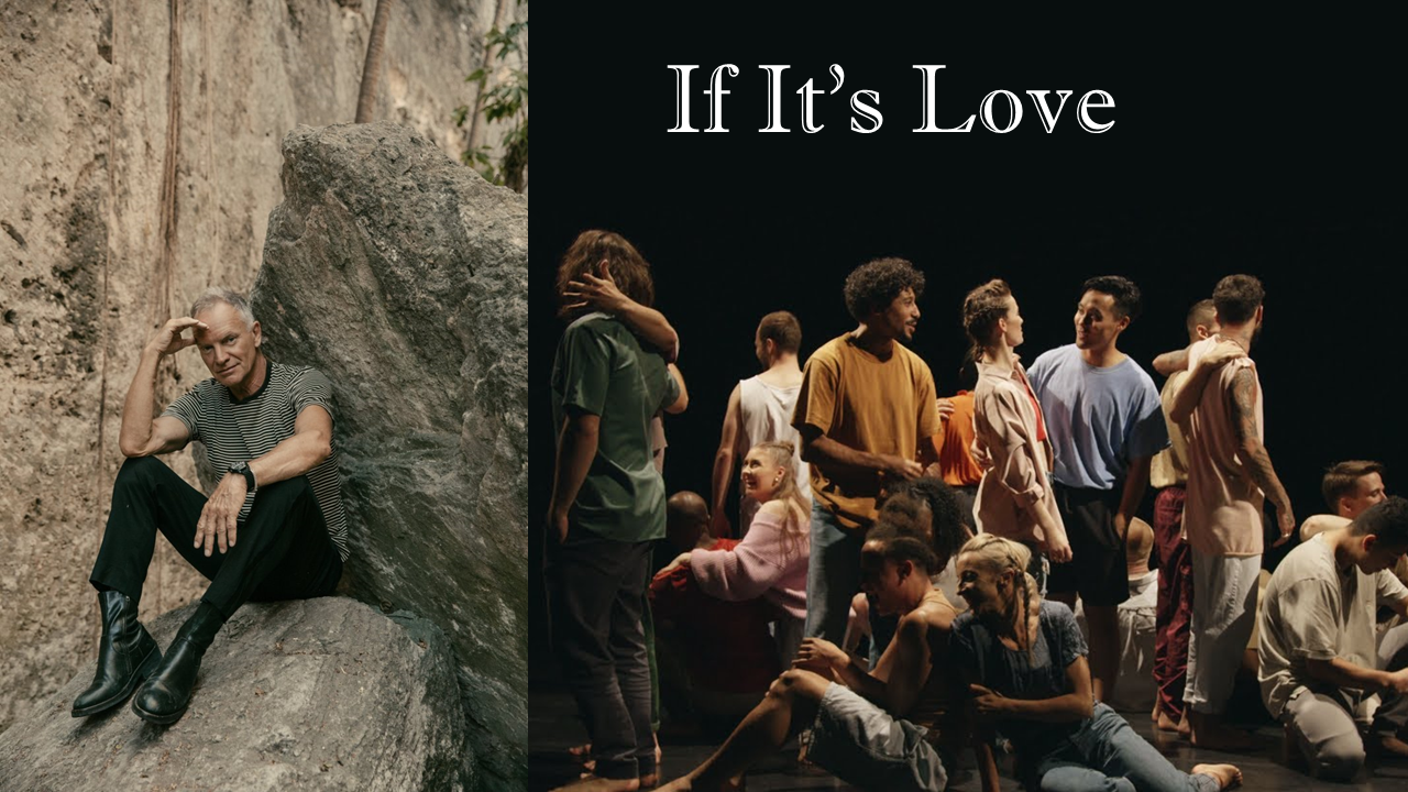 Découvrez le nouveau clip de Sting « If It&rsquo;s Love » avec la troupe « Message in a Bottle »