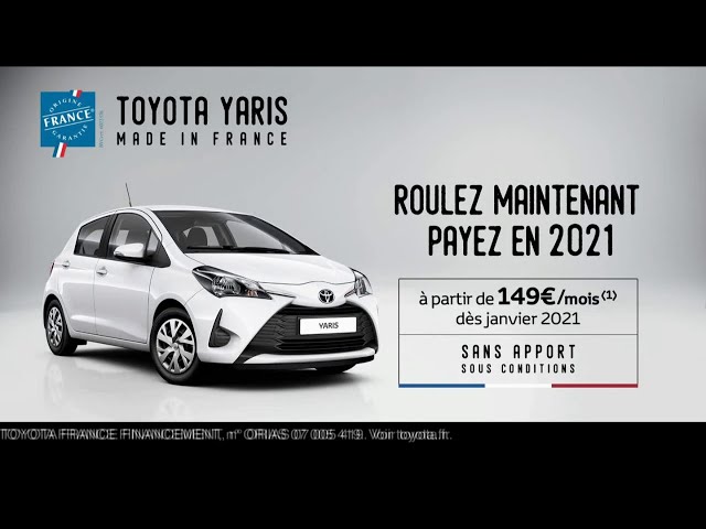 Pub Toyota Yaris Made in France mai 2020 - toyota yaris made in france