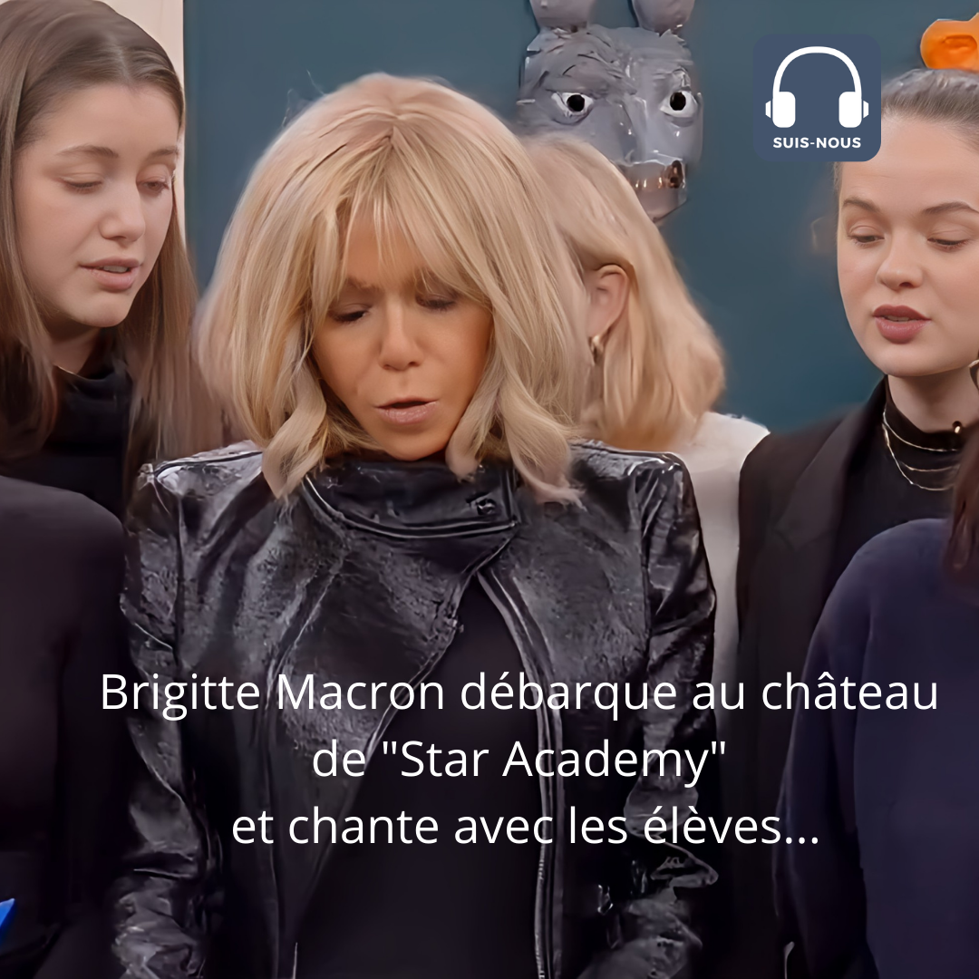 Brigitte Macron débarque au château de « Star Academy » et chante avec les élèves…
