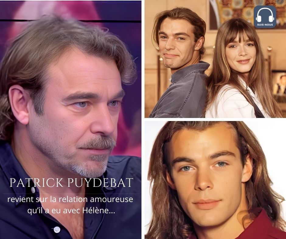 « Elle ne pouvait pas me blairer » En couple avec Hélène pendant trois ans, Patrick  Puydebat (Nicolas), invité de Jordan de Luxe, évoque leur relation amoureuse…