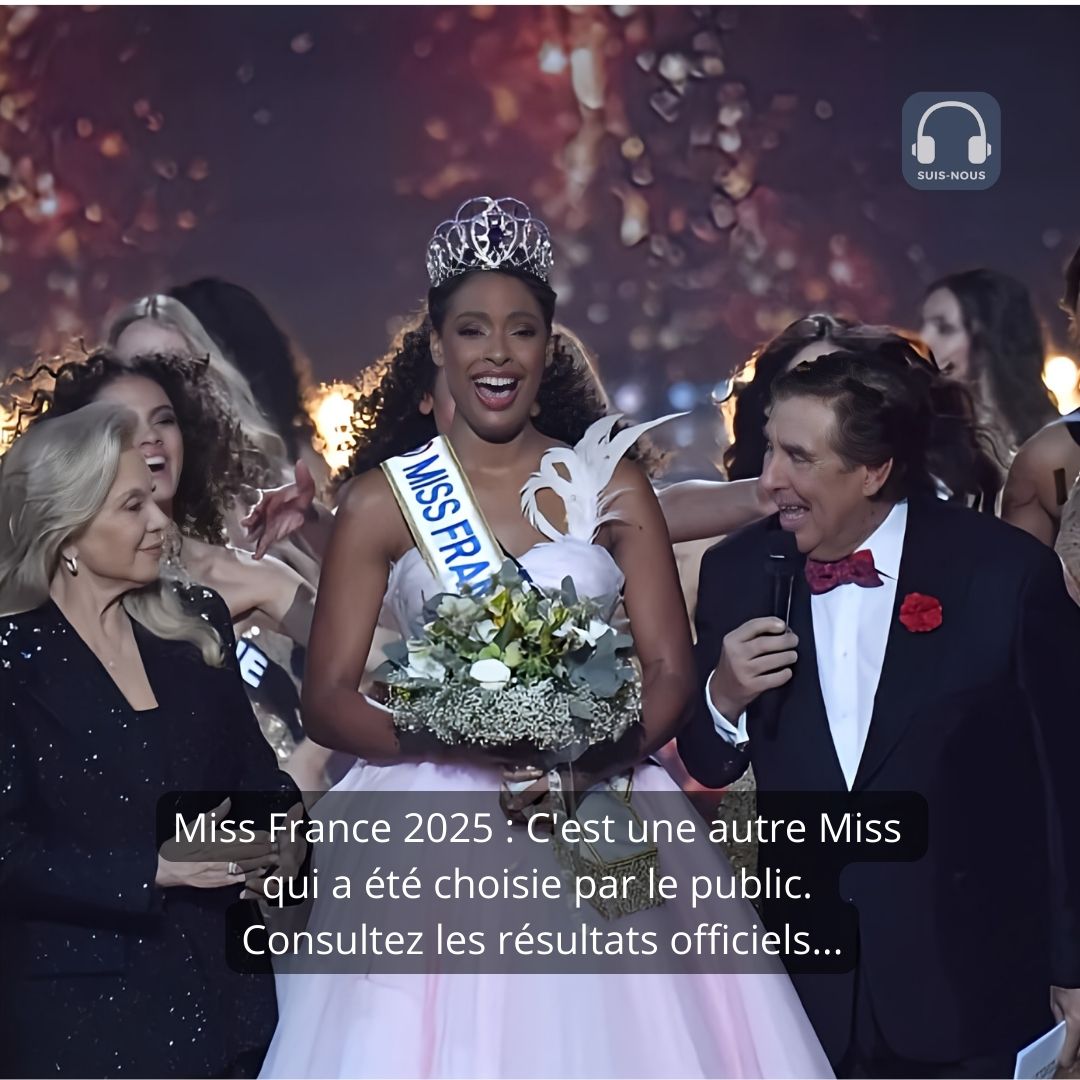 Miss France : C&rsquo;est une autre Miss qui a été choisie par le public. Consultez les résultats officiels…