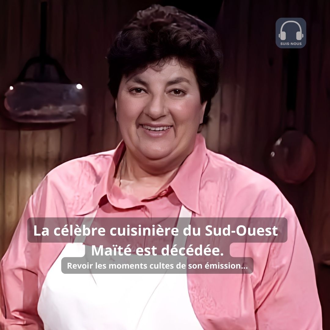 La célèbre cuisinière du petit écran Maïté est morte ! Elle avait 86 ans.