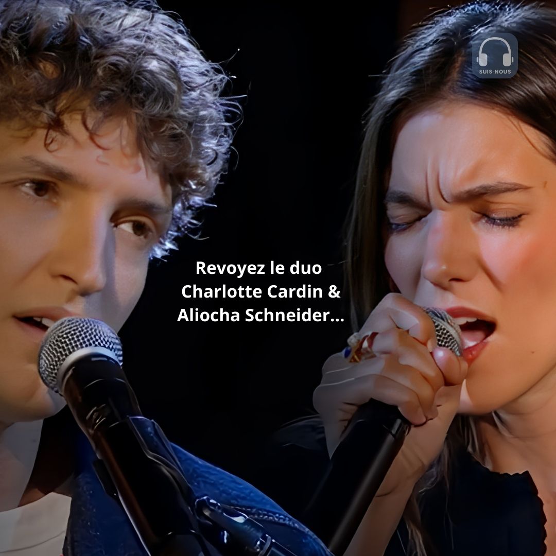 « 20h30 le dimanche Le Live » : Revoyez le beau duo de Charlotte Cardin & Aliocha Schneider…