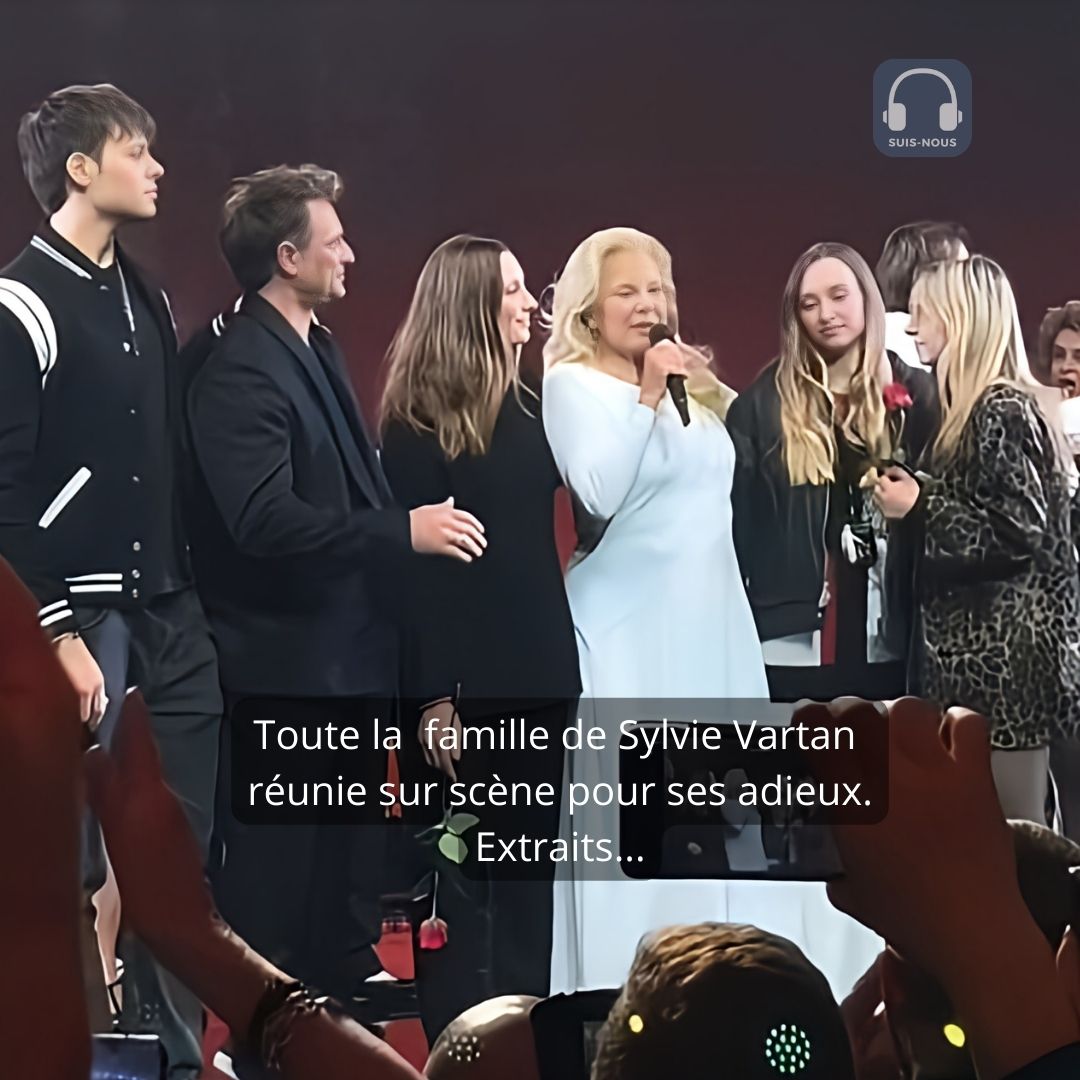 Dimanche 26 janvier, Sylvie Vartan a fait ses adieux définitifs avec toute sa famille réunie autour d&rsquo;elle sur scène…