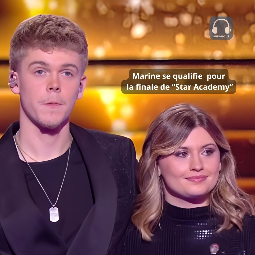 Marine se qualifie pour la finale de « Star Academy » au dépend de Charles…