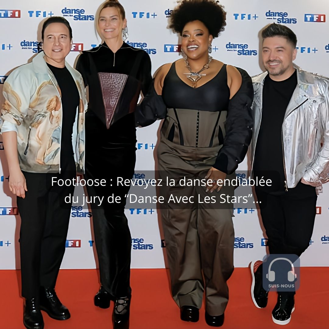 Footloose : Revoyez la danse endiablée du jury de « Danse Avec Les Stars »…