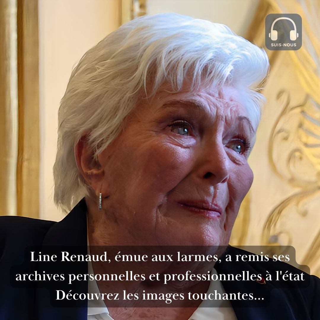 Lundi 12 mai, Line Renaud, émue aux larmes, a remis ses archives personnelles et professionnelles à l&rsquo;état…