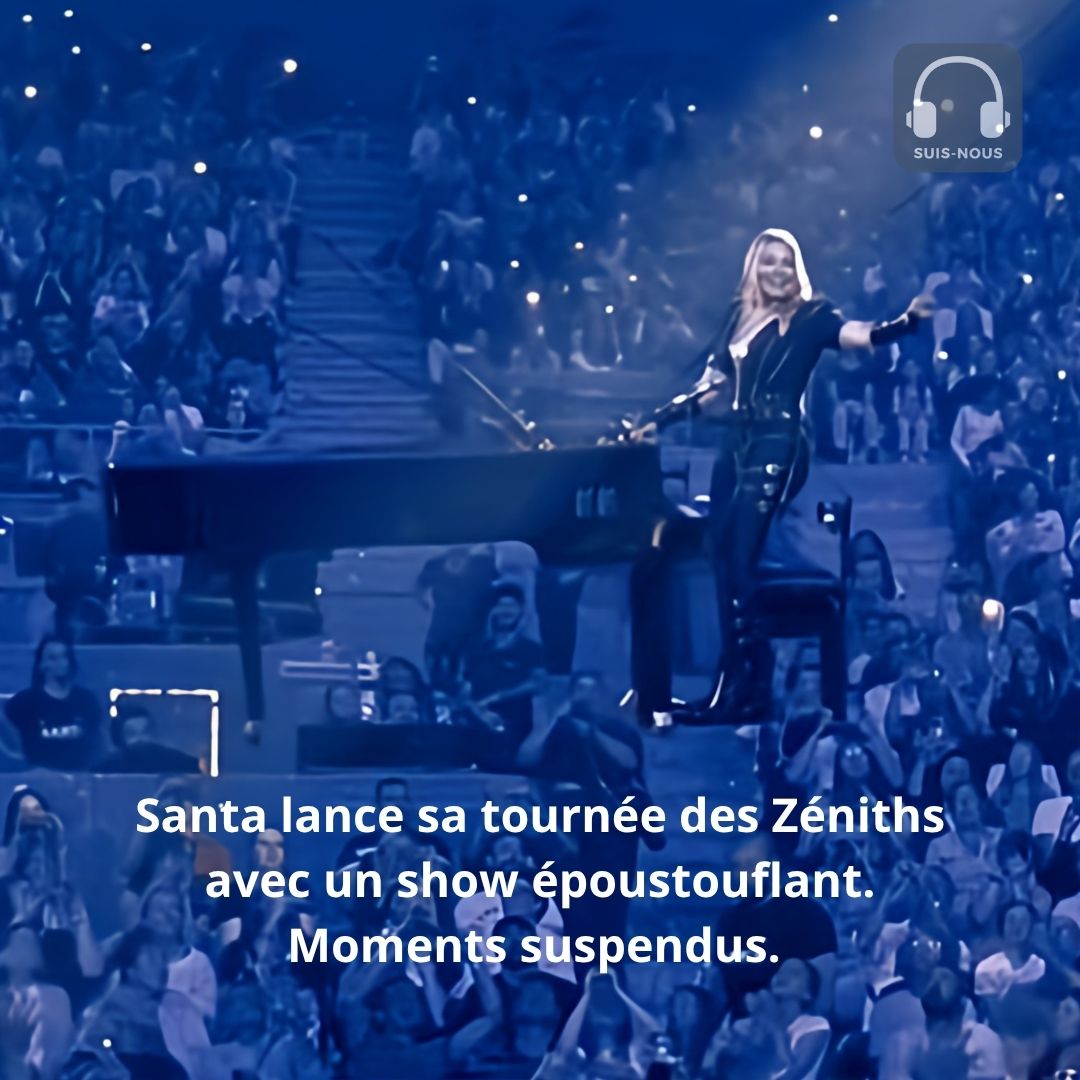 Santa lance sa tournée des Zéniths avec un show époustouflant. Moments suspendus…  