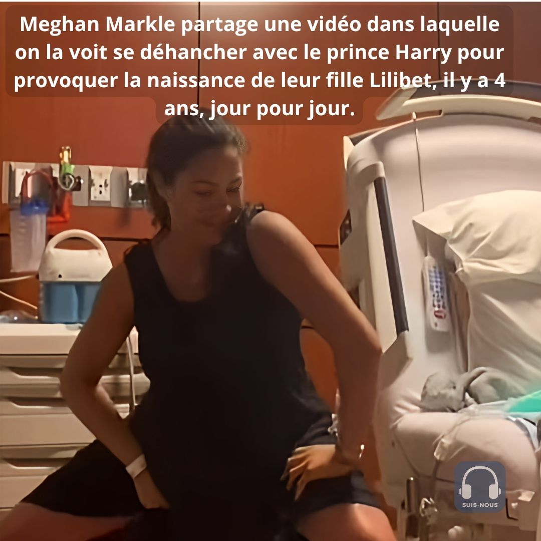 Meghan Markle partage une vidéo dans laquelle on la voit se déhancher avec le prince Harry pour provoquer la naissance de leur fille Lilibet, il y a 4 ans, jour pour jour.