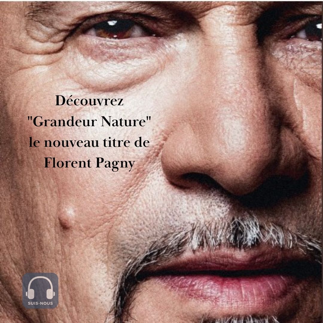 Découvrez « Grandeur Nature » le deuxième extrait du nouvel album de Florent Pagny qui sortira le 12 septembre
