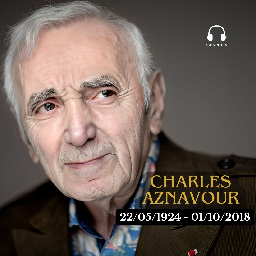 Une pensée pour Charles Aznavour né le 22 mai 1924.